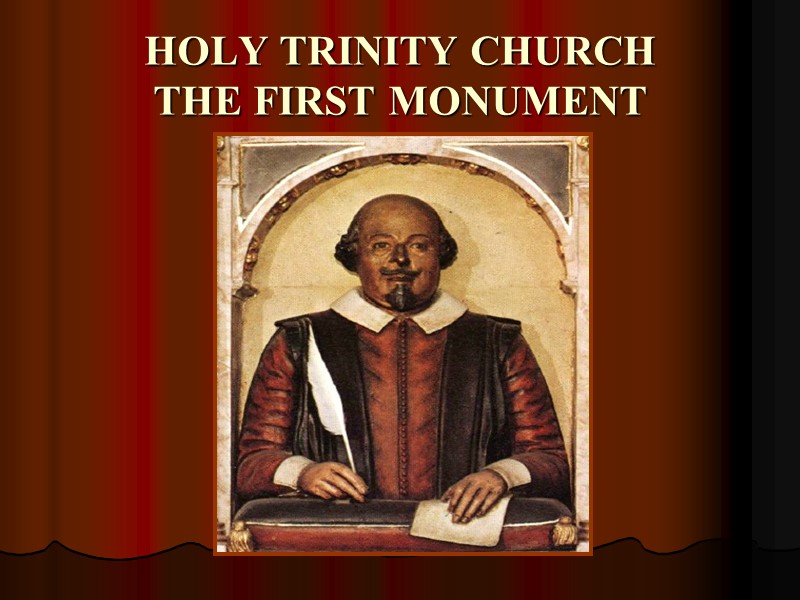 HOLY TRINITY CHURCH THE FIRST MONUMENT